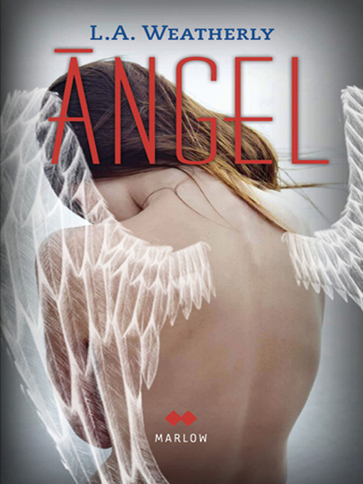 Title details for Ángel by L.A. Weatherly - Available